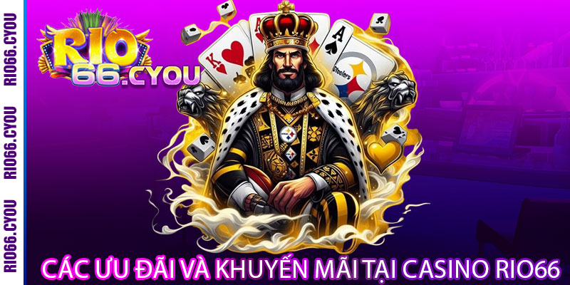 Các ưu đãi và khuyến mãi tại Casino Rio66